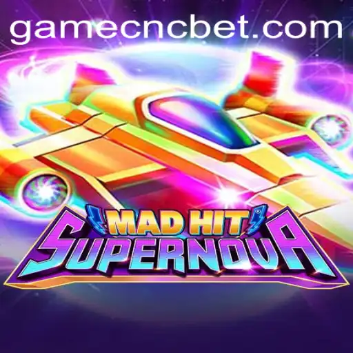 MadHitSupernova: A Stellar Gaming Experience
